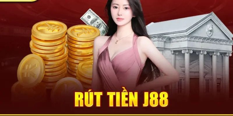 Rút tiền J88